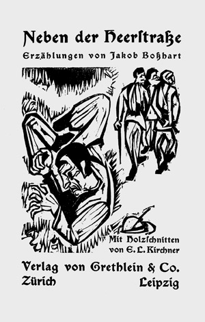 Lot 3751, Auction  105, Bosshart, Jakob und Kirchner, Ernst Ludwig - Illustr., Neben der Heerstrasse