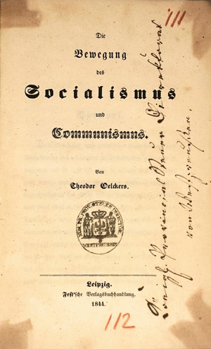 Lot 479, Auction  125, Oelckers, Theodor, Die Bewegung des Socialismus und Communismus. Leipzig, Fest, 1844. - Erste Ausgabe