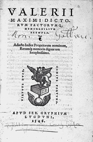 Lot 790, Auction  125, Valerius Maximus, Dictorum factorumque memorabilium exempla. Lyon, Sebastian Gryphius, 1546 - Weitverbreitete Anekdotensammlung