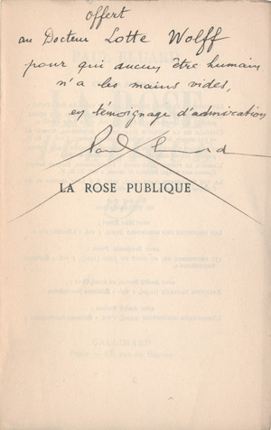 Lot 3088, Auction  125, Éluard, Paul, La Rose publique. Paris, Gallimard, 1934. - Widmungsexemplar an Charlotte Wolff