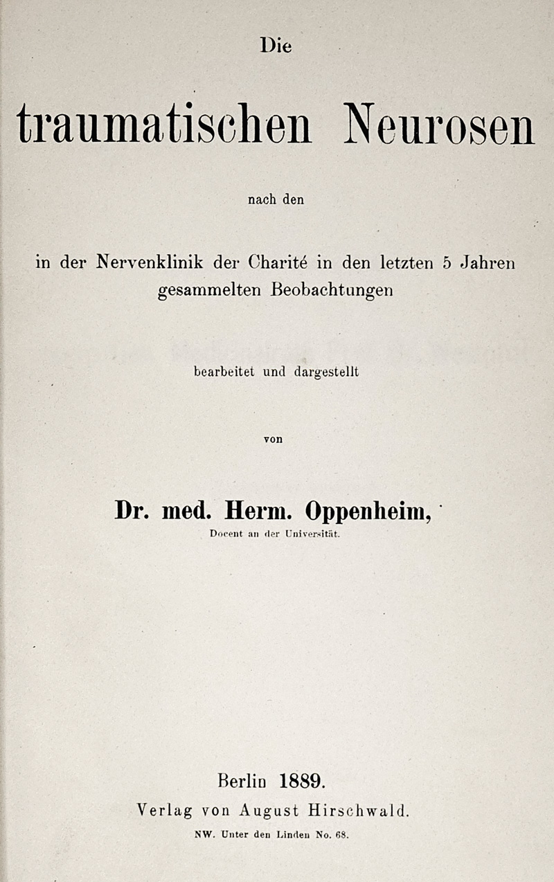 Lot 322, Auction  125, Oppenheim, Hermann, Die traumatischen Neurosen. Berlin, August Hirschwald, 1889