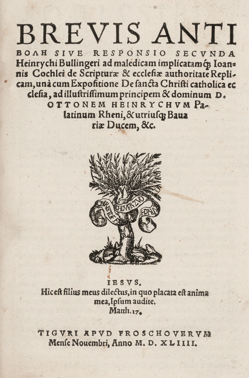 Lot 720, Auction  125, Bullinger, Heinrich, Ad Ioannis Cochlei de canonicae scripturae et Catholicae ecclesiae authoritate libellum. Zürich, Froschauer, 1544. - Erste Ausgaben zweier Predigten