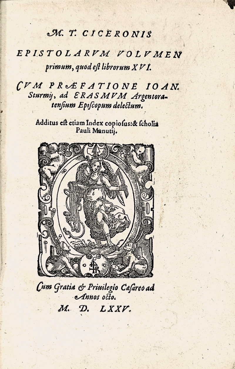 Lot 726, Auction  125, Cicero, Marcus Tullius, Epistolarum volumen primum, quod est librorum XVI. Straßburg, Josias Rihel, 1575