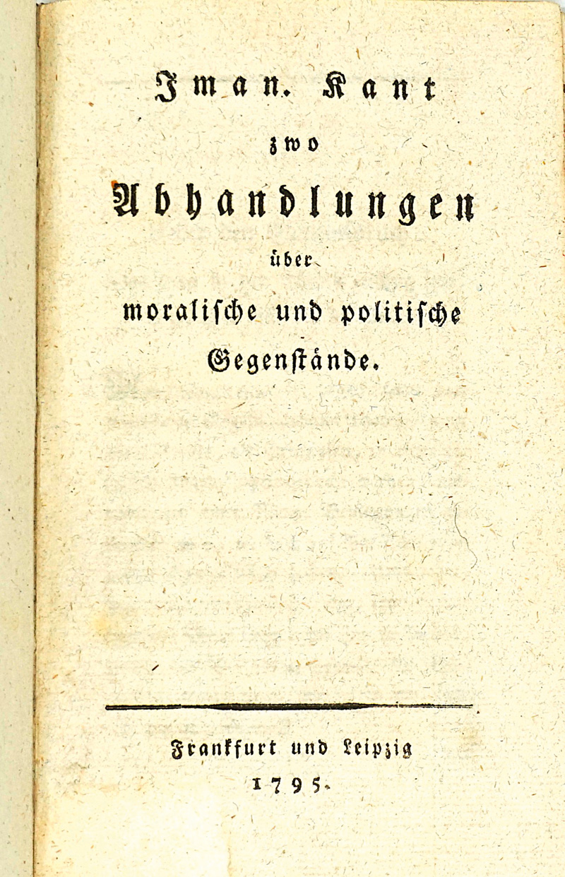 Lot 1792, Auction  125, Kant, Immanuel, Zwo Abhandlungen über moralische und politische Gegenstände. Frankfurt und Leipzig 1795