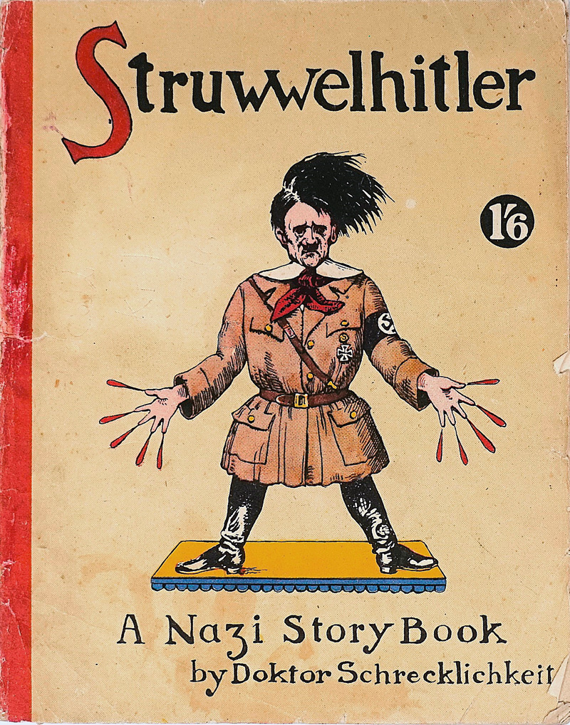 Lot 1827, Auction  125, Spence, Robert und Philip, Struwwelhitler. London 1941. - Erste Ausgabe. Die berühmte "antifaschistischen Struwwelpeterparodie"