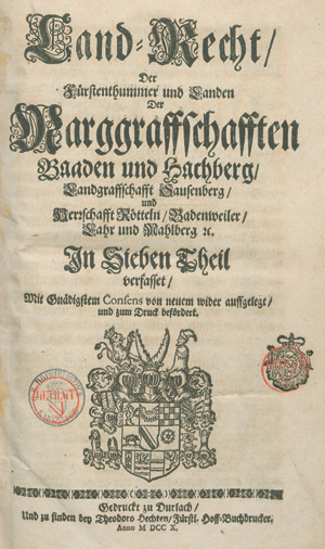 Lot 529, Auction  127, Land-Recht, der Fürstenthummer und Landen der Marggraffschafften Baaden und Hachberg