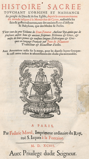 Lot 1216, Auction  127, Zonoras, Johannes, Histoire sacrée touchant l'origine et naissance du peuple de dieu & de son  eglise