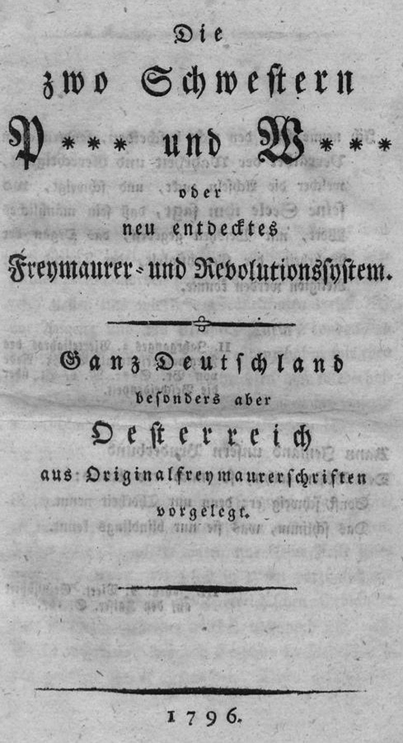 Lot 430, Auction  127, Hoffmann, Alois, Die zwo Schwestern P(rag) und W(ien) oder neu entdecktes Freymaurer- und Revolutionssystem