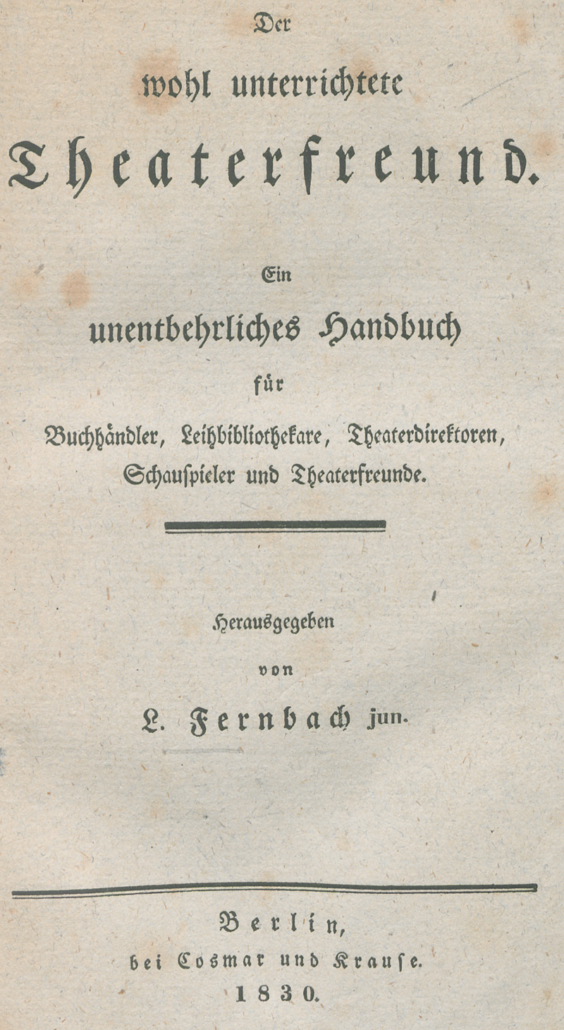 Lot 449, Auction  127, Fernbach, Ludwig, Der wohl unterrichtete Theaterfreund