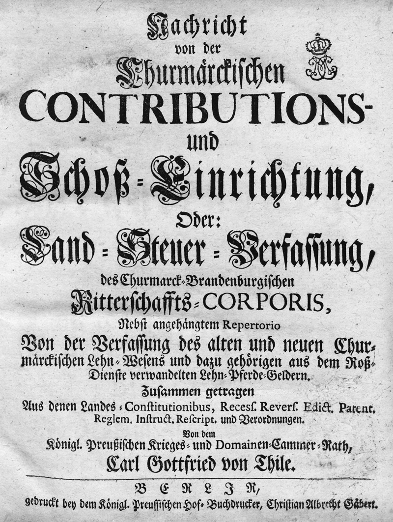 Lot 556, Auction  127, Thile, Carl Gottfried von, Nachricht von der Churmärckischen Contributions- und Schoß-Einrichtung