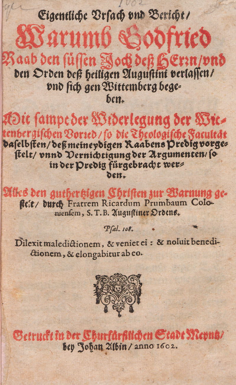 Lot 1261, Auction  127, Prumbaum, Richard, Eigentliche Ursach und Bericht. Mainz, Johan Albin, 1602. - Warnschrift gegen den aufkommenden Protestantismus